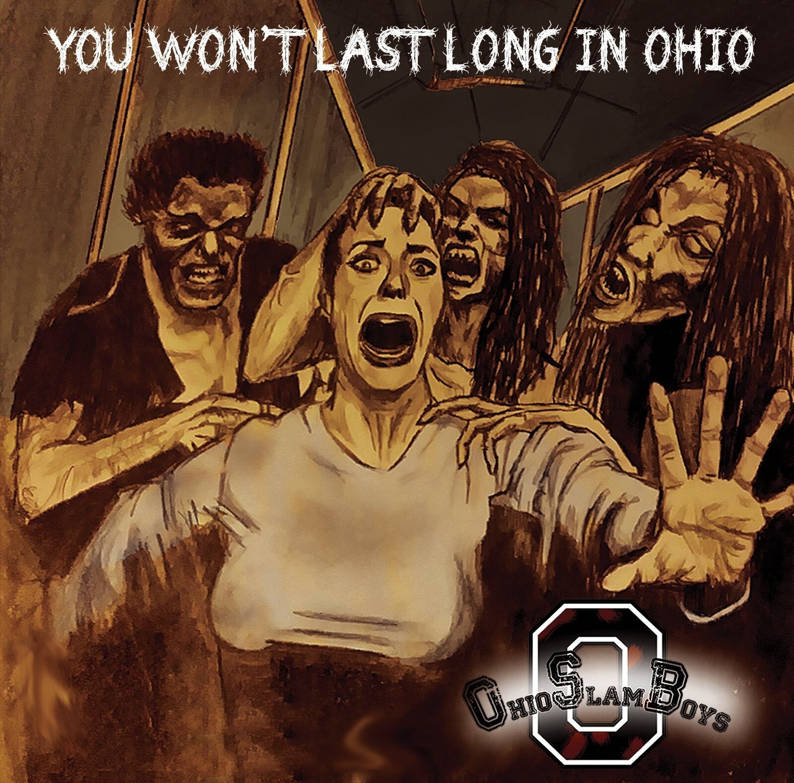 Ohio Slamboys You Won't Last Long In Ohio (CD)