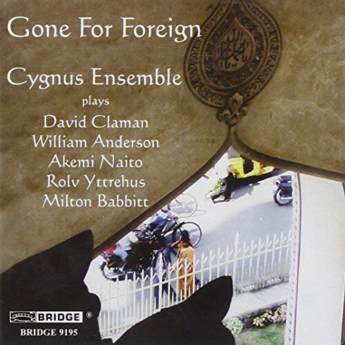 CYGNUS ENSEMBLE Gone for Foreign (Cygnus Ensemble) (CD) Album