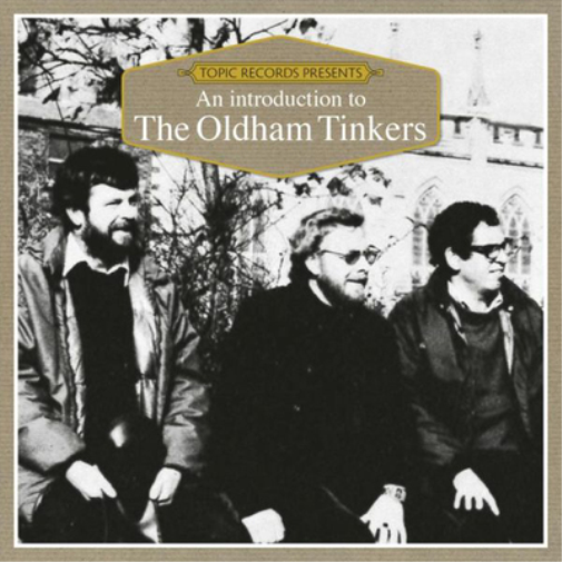 The Oldham Tinkers An Introduction To (CD) Album