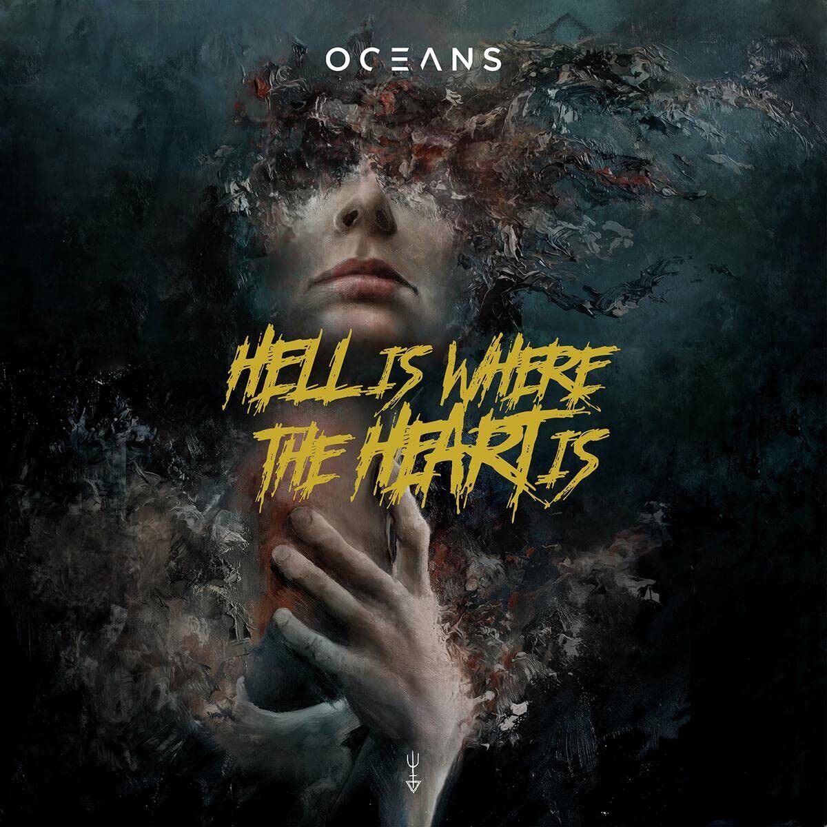 Oceans Hell Is Where the Heart Is CD NEW