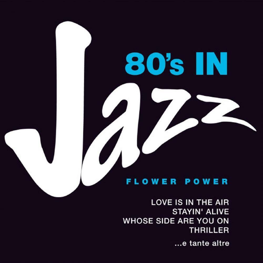 80 In Jazz (1 CD Audio) - Power Flower (Audio Cd)