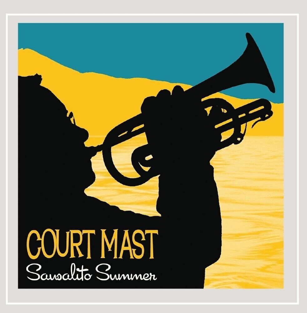 Court Mast Sausalito Summer (CD)