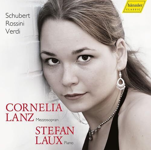 HC16019 Cornelia Lanz/Stefan Laux Cornelia Lanz Sings Schubert, Rossini & Verdi