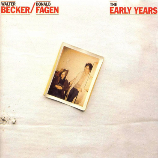Walter Becker & Donald Fagan The Early Years (CD) Album