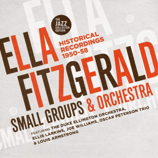 Ella Fitzgerald Small Groups & Orchestra: Historical Recordings 1950-58 (CD)
