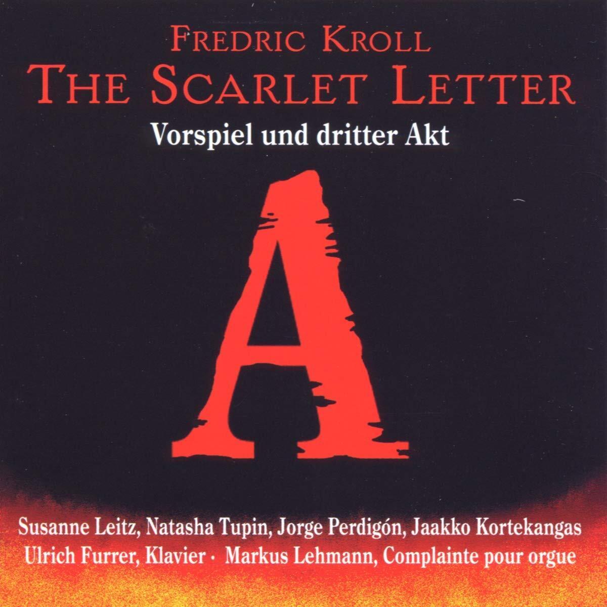 KROLL,FREDERIC Scarlet Letter (CD)