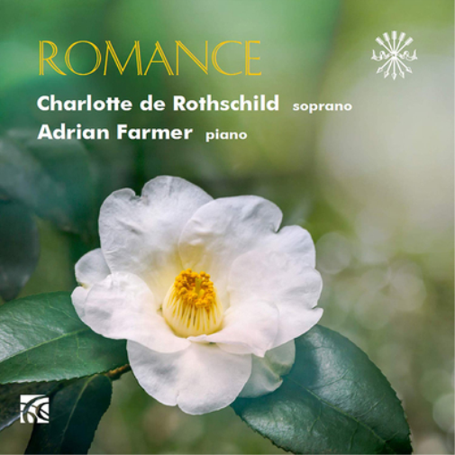Reynaldo Hahn Charlotte De Rothschild/Adrian Farmer: Romance (CD) Album