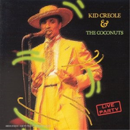 Kid Creole & The Coconuts Live Party (CD)