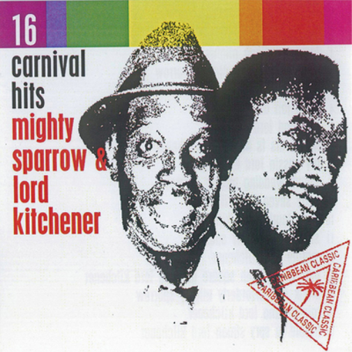 Mighty Sparrow & Lord Kitchener 16 Carnival Hits (CD) Album