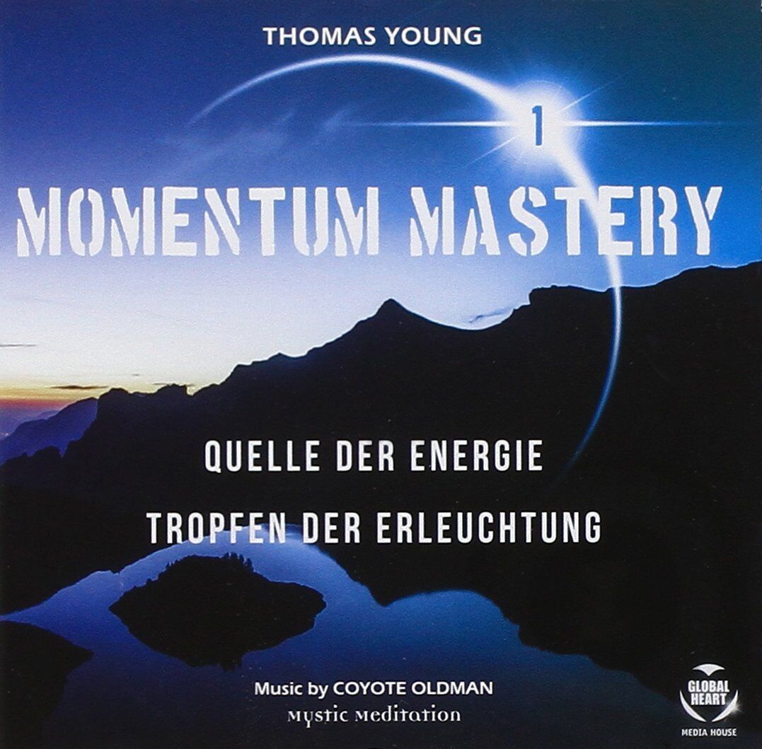 Thomas Young MOMENTUM MASTERY 1 - Quelle der Energie & Tropfen der Erleuchtung