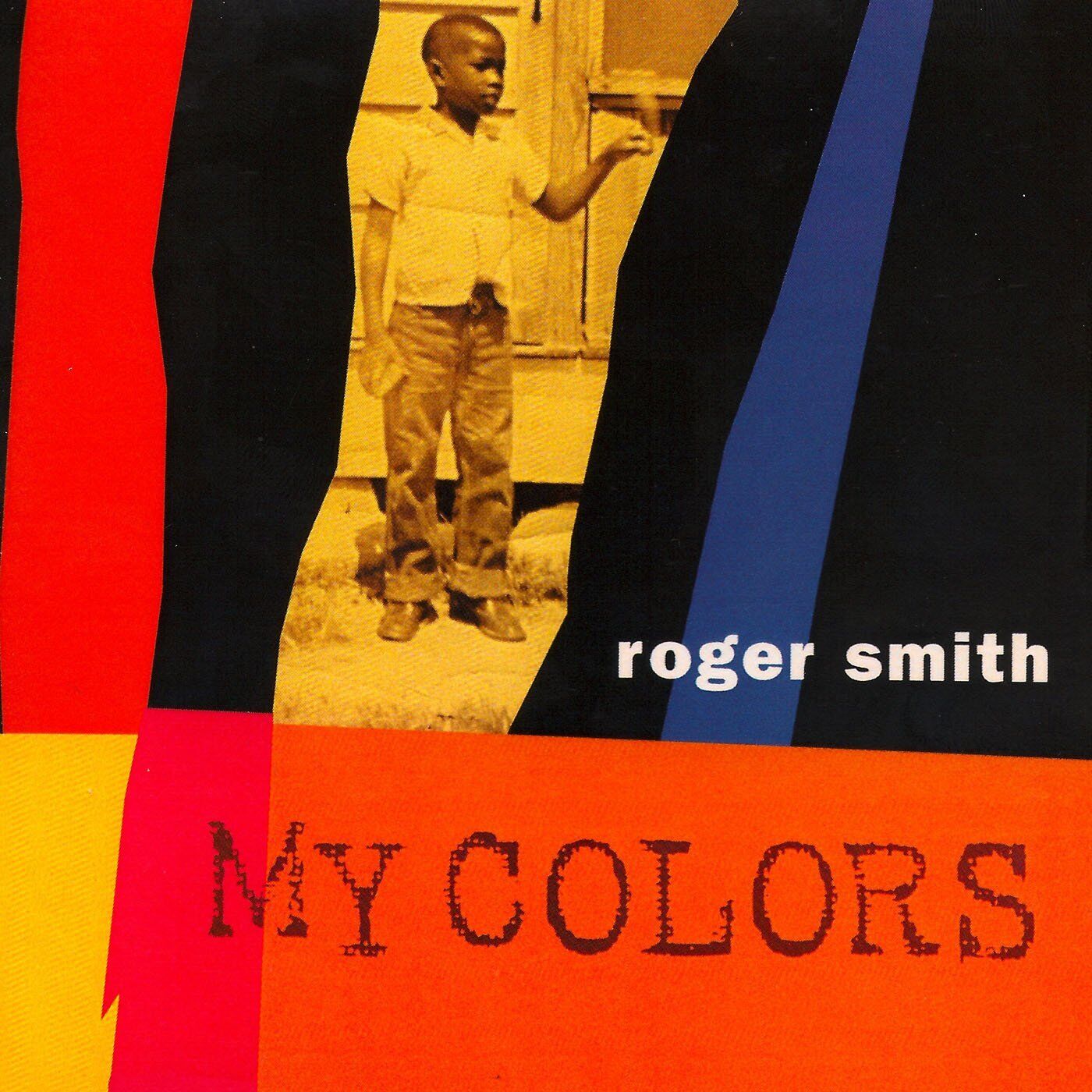 SMITH, ROGER MY COLOURS (CD)