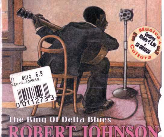 ROBERT JOHNSON THE KING OF BLUES + RIVISTA CD SEALED SIGILLATO