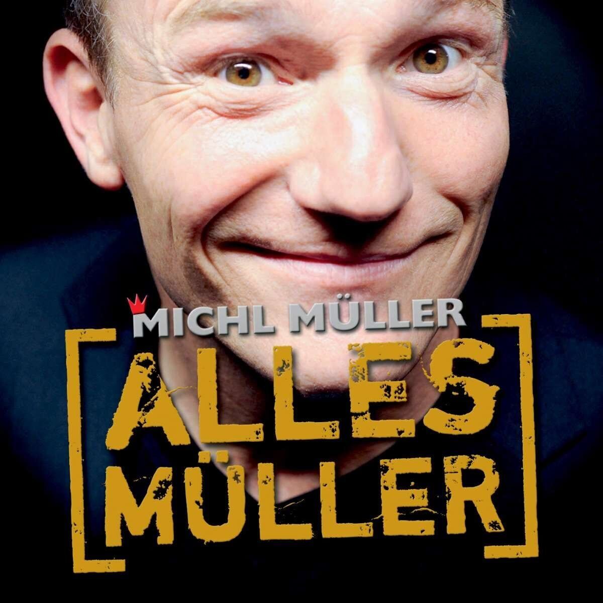 Michl Müller Alles Müller