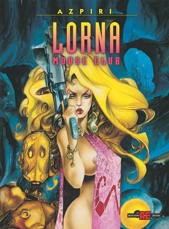 AZPIRI N.3 - LORNA N.0 - LORNA MOUSE CLUB