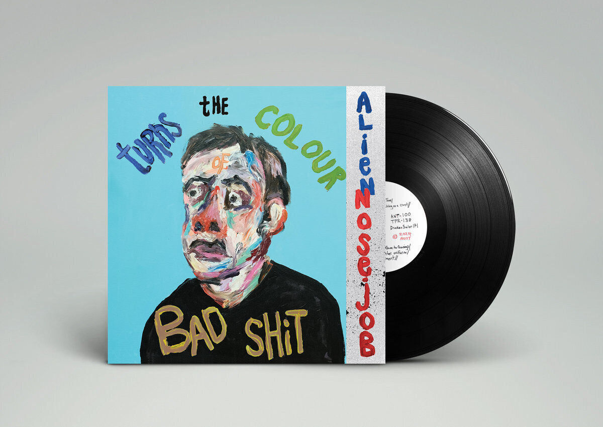 Alien Nosejob Turns the Colour of Bad Shit (Vinyl LP) 12" Album