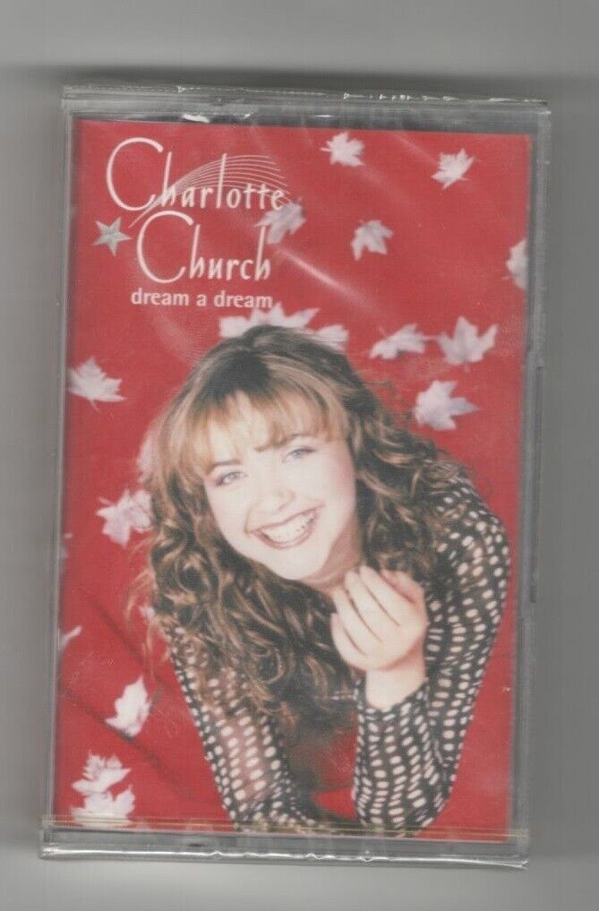 CHARLOTTE CHURCH - DREAM A DREAM   MUSICASSETTA  MC NUOVA SIGILLATA