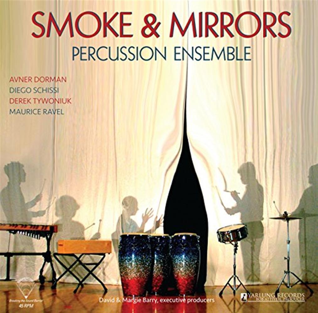 Smoke & Mirrors Percussion Ensemble - Smoke & Mirrors Percussio... (Vinile)