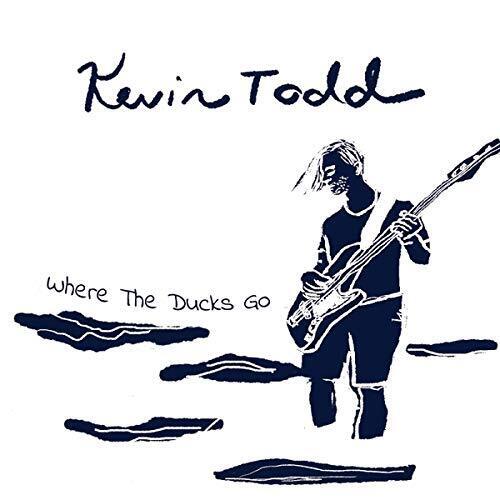 Kevin Todd Where The Ducks Go (CD)