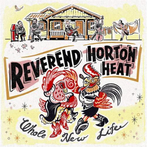 Reverend Horton Heat Whole New Life (Vinyl LP) 12" Album