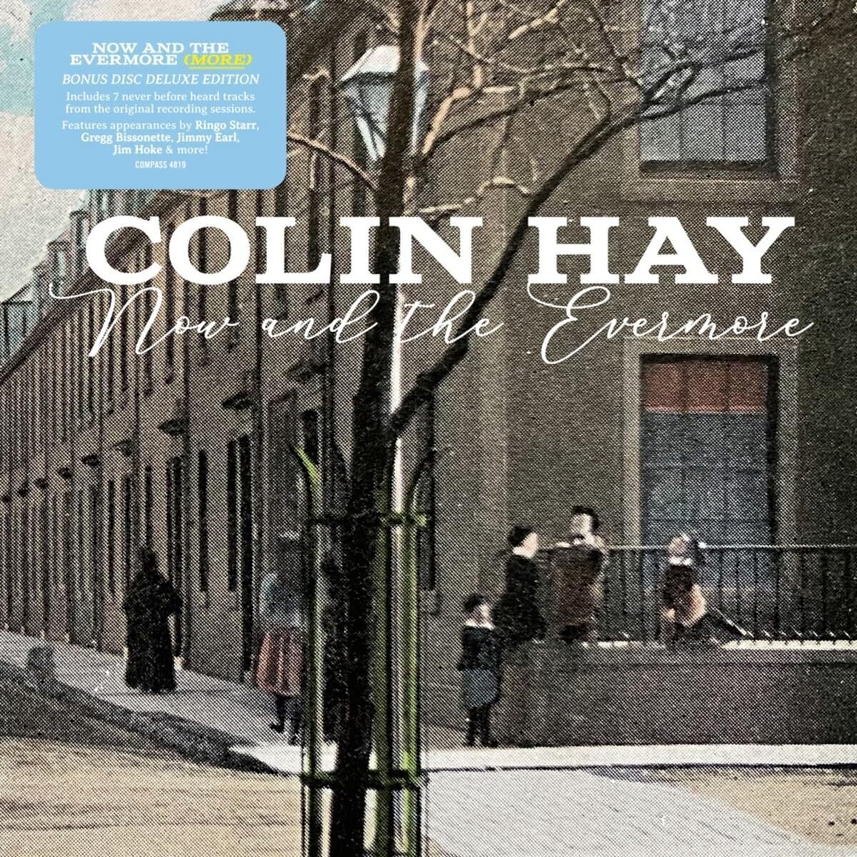 Colin Hay Now and the Evermore (More) (CD) Deluxe  Album Digipak