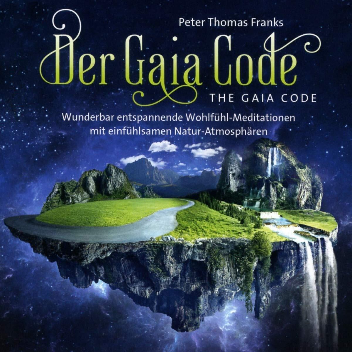 Franks, Peter Thomas Der Gaia Code / The Gaia Code
