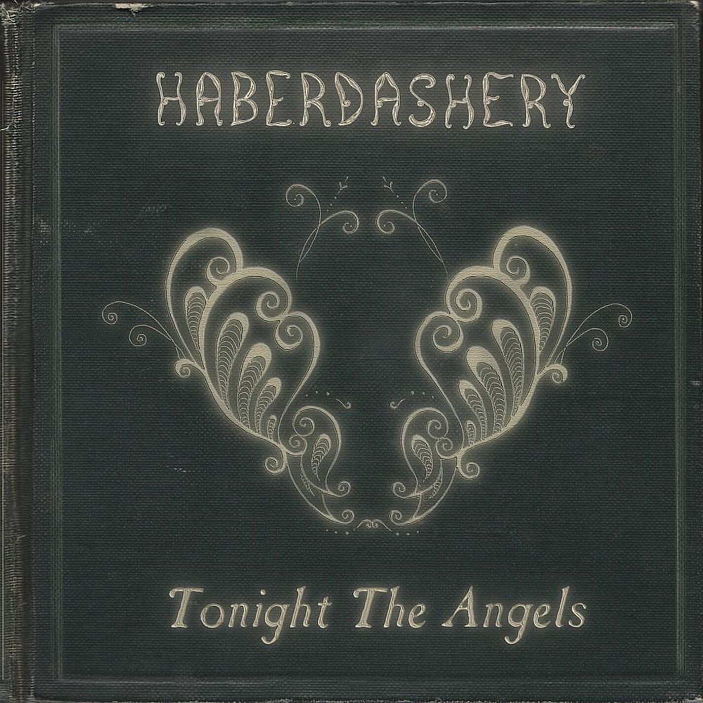 Haberdashery Tonight the Angels (CD)