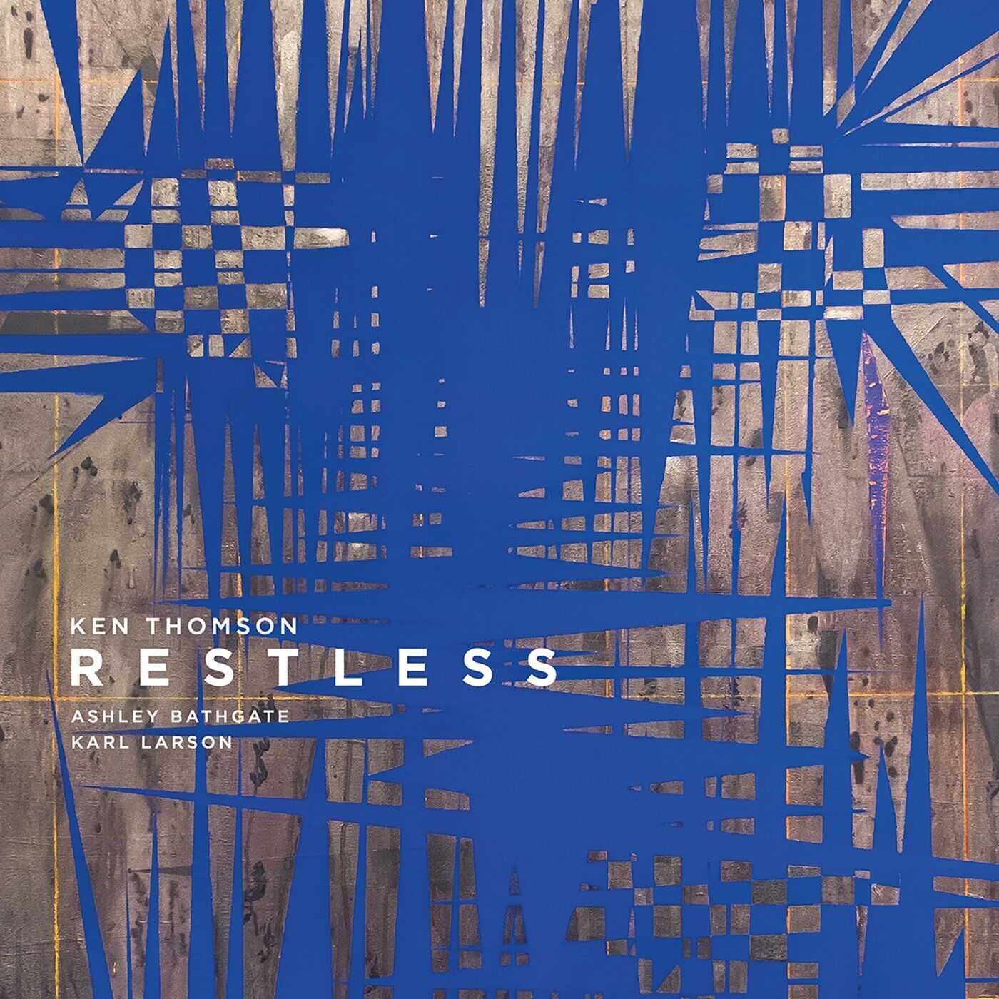 Thomson / Bathgate / Larson Ken Thomson: Restless (Vinyl LP)