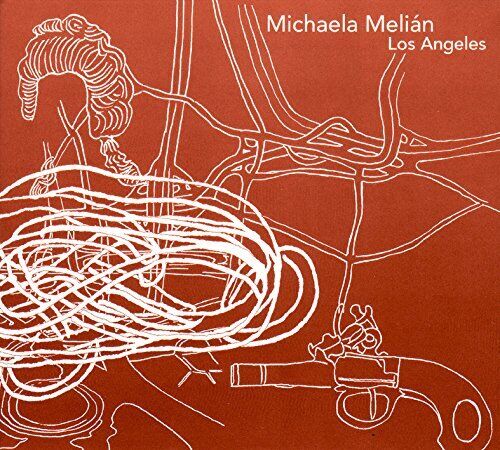 Michaela Melian Los Angeles (CD) Album