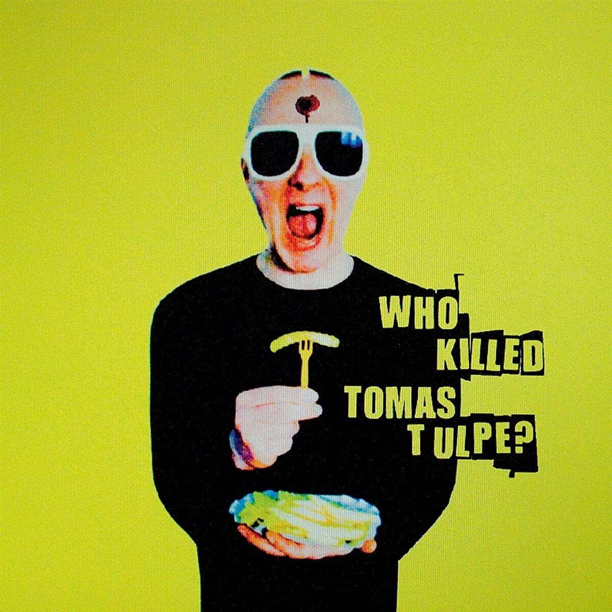 TULPE, TOMAS WHO KILLED TOMAS TULPE? CD NUOVO