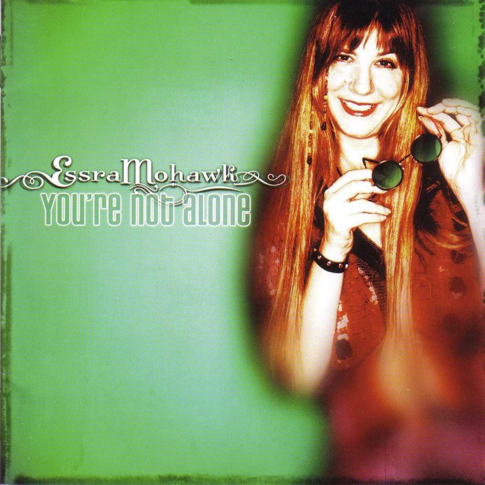 You'Re Not Alone - Essra Mohawk (Audio cd)
