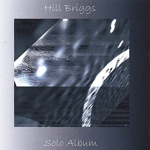 Hill Briggs Hill Briggs Solo Album (CD)