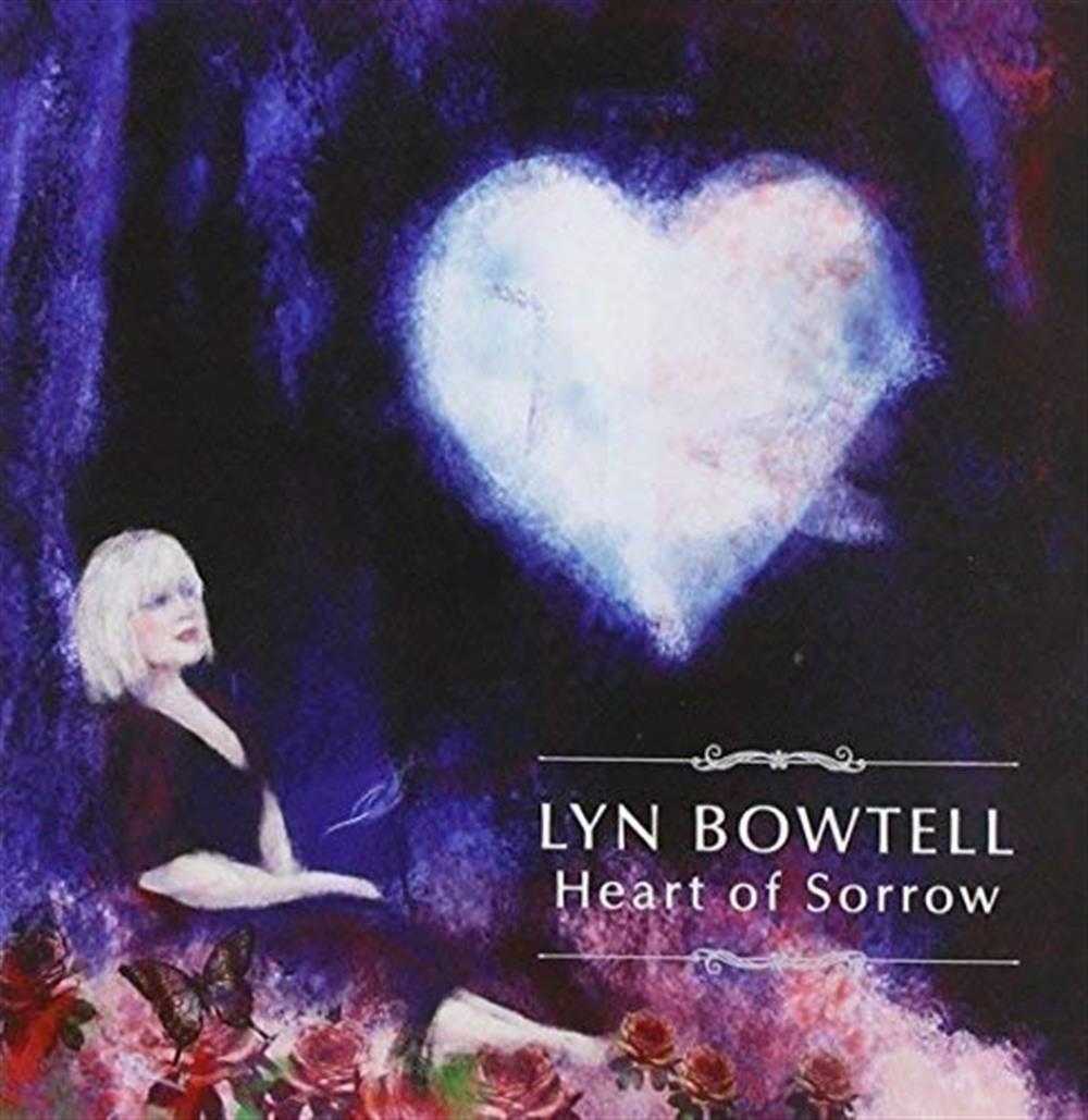 Heart of Sorrow - Lyn Bowtell (Audio CD)