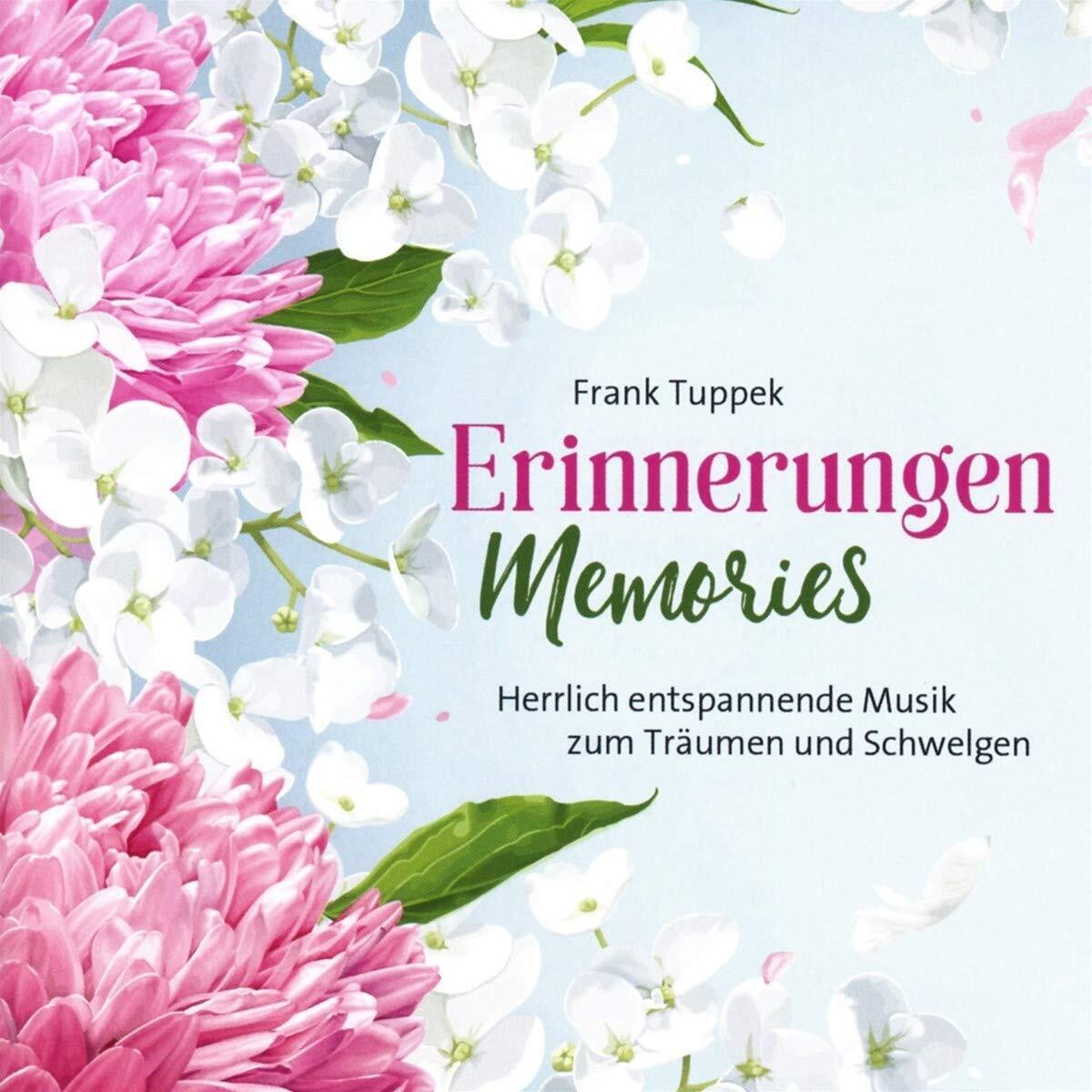 Frank Tuppek Erinnerungen/Memories