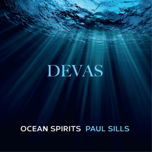 Paul Sills Devas: Ocean Spirits (CD) Album