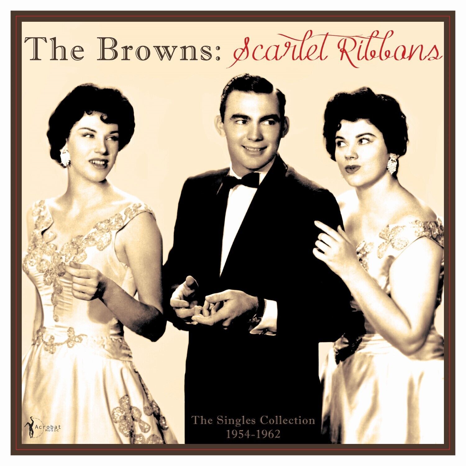 The Browns Scarlet Ribbons: The Singles Collection 1954-1962 (Vinyl LP)