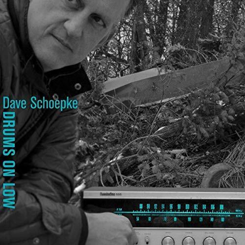 Dave Schoepke Drums On Low (CD)