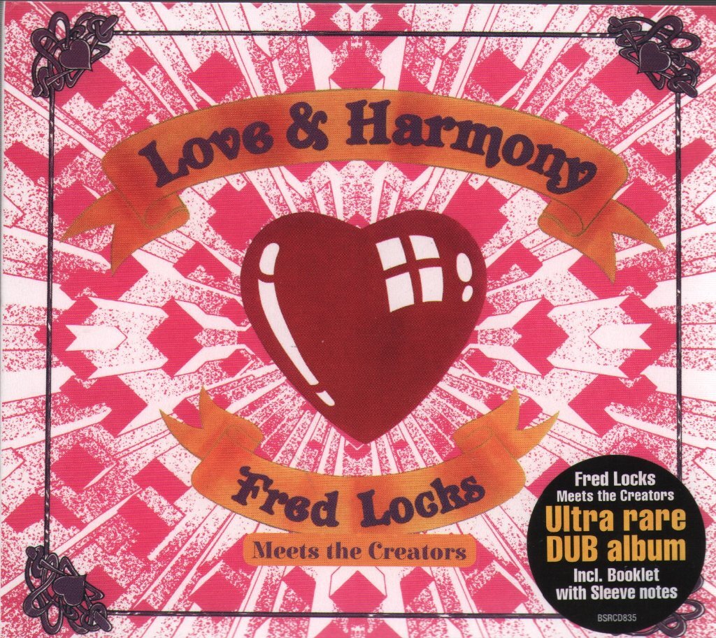 Fred Locks Meets the Creators Love & Harmony CD UK Burning Sounds Recordings Ltd