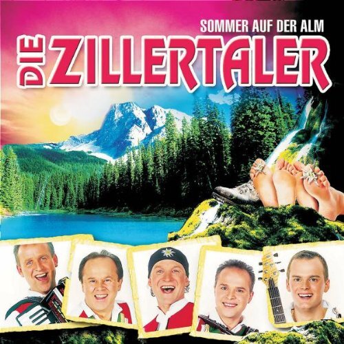 Die Zillertaler Sommer auf der Alm (CD)