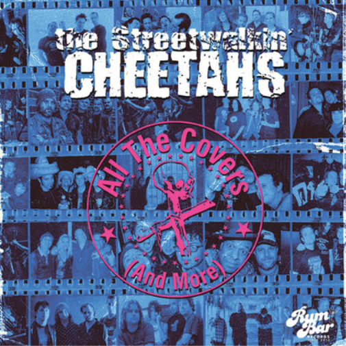 The Streetwalkin' Cheetahs All the Covers (And More) (CD) Album
