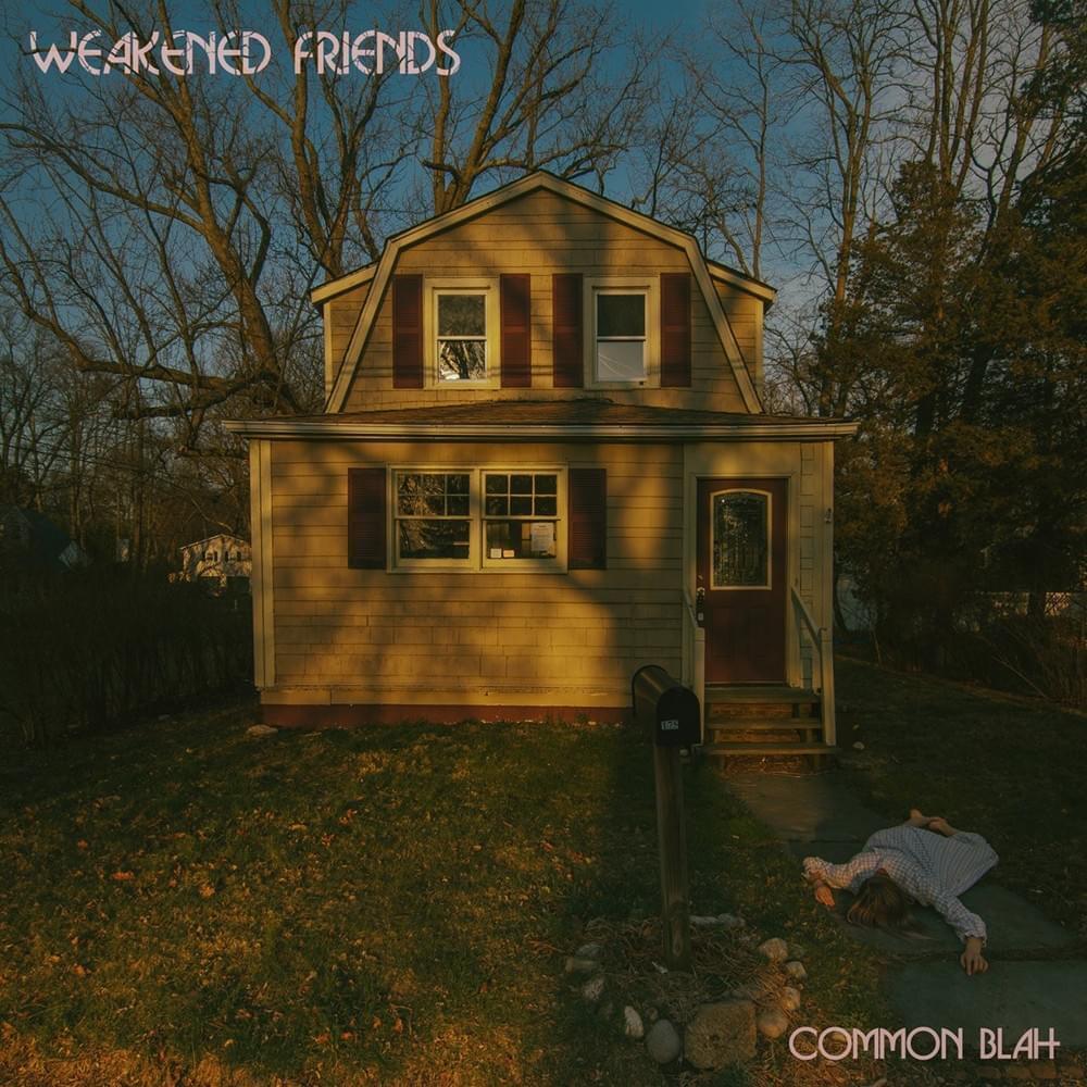 Weakened Friends Common Blah (Vinyl LP)