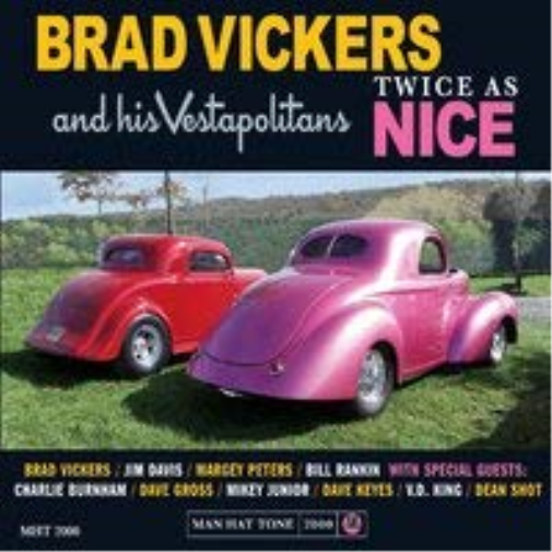 Vickers, Brad / His Vestapolitans Twice As Nice (CD)