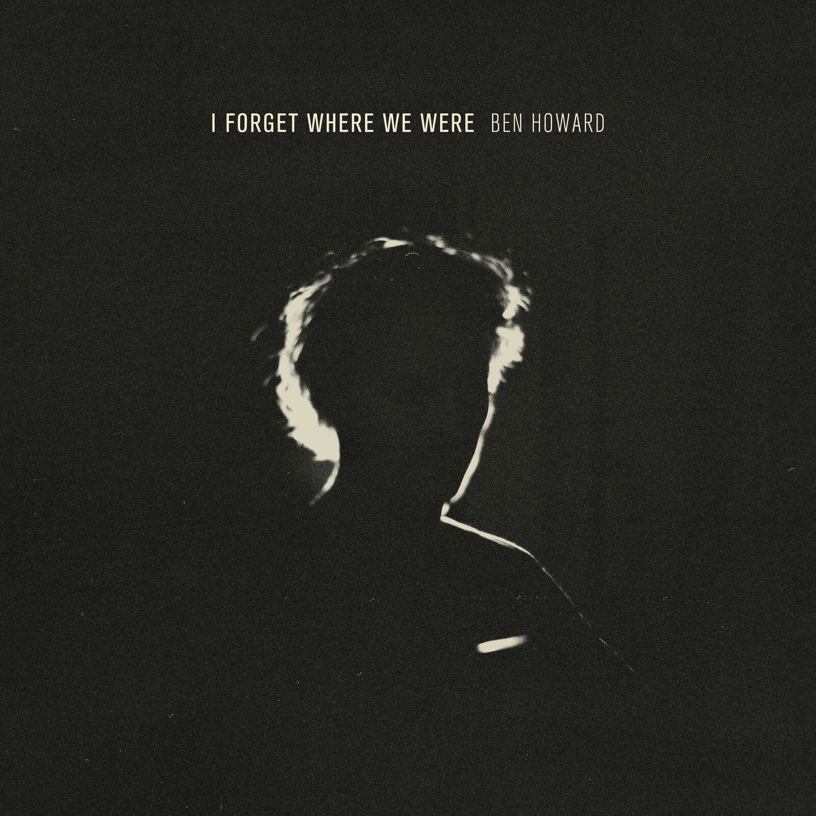 Ben Howard I Forget Where We Were (Vinyl LP)