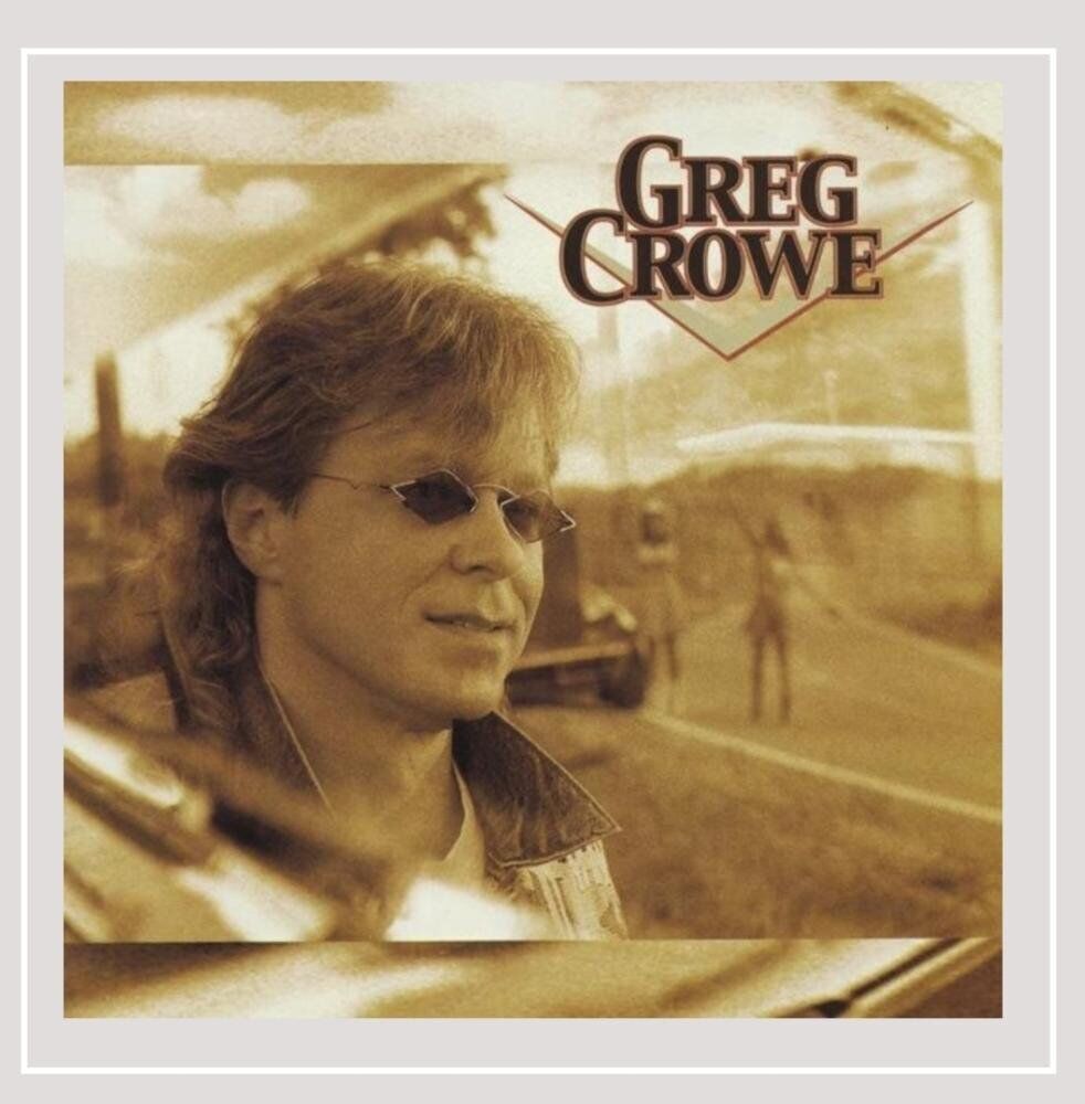 Greg Crowe Greg Crowe (CD)