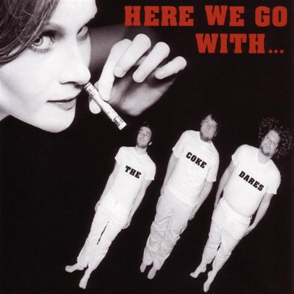 Here We Go With - Coke Dares (Audio CD)