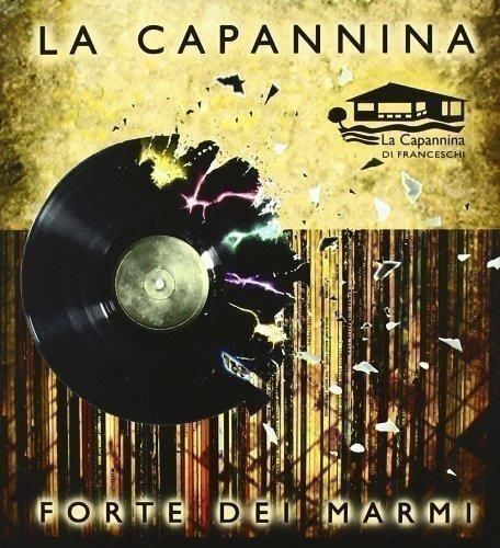 Audio Cd Capannina (La) - Forte Dei Marmi (2 Cd)