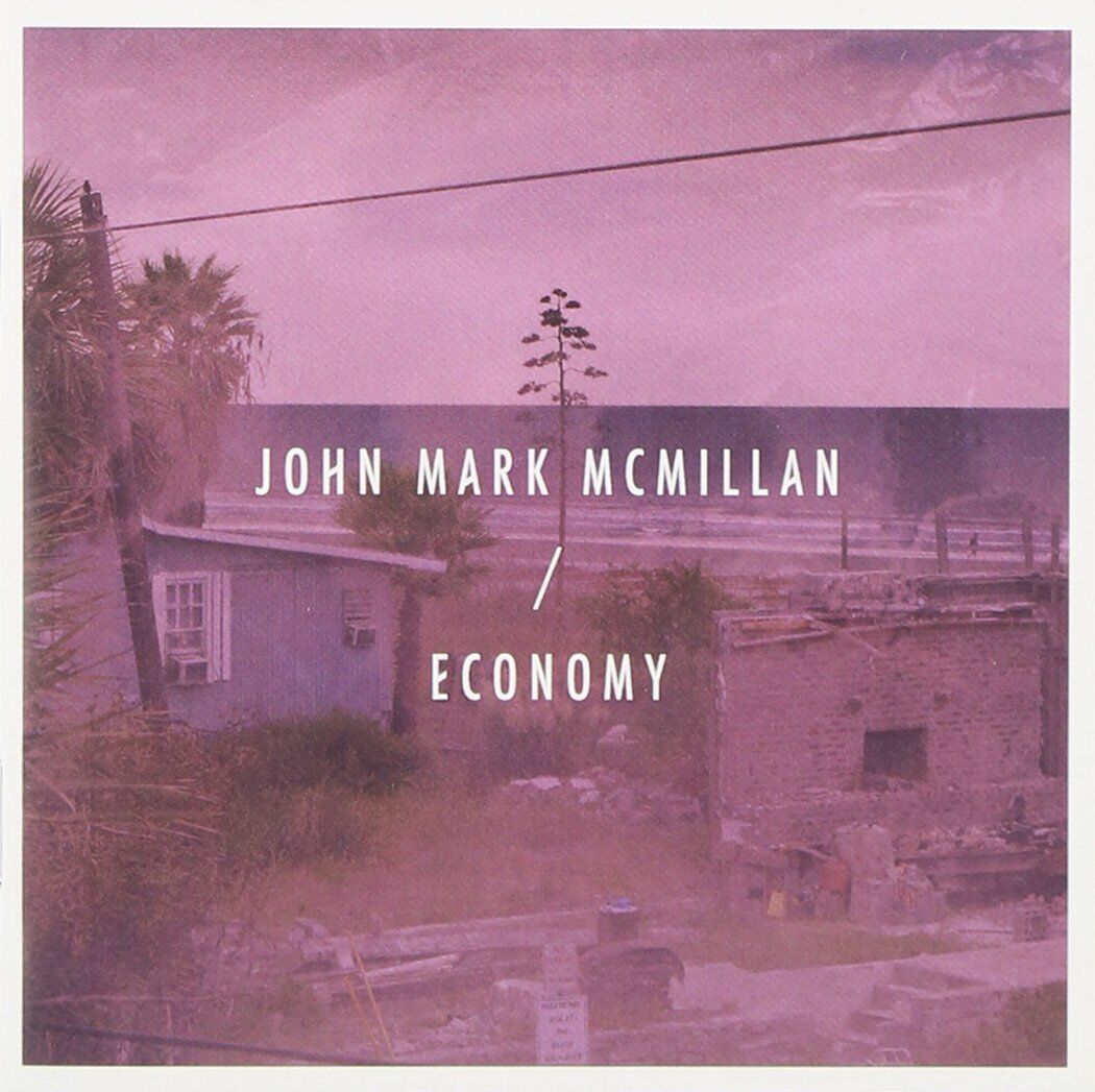 John Mark McMillan Economy (CD)