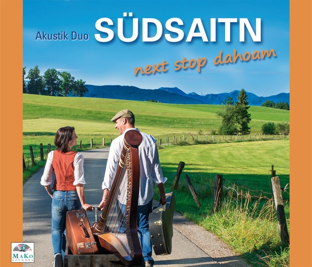 Südsaitn-Akustik-Duo Next Stop Dahoam