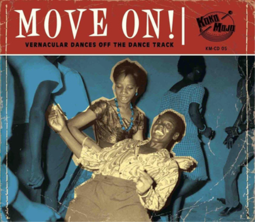 Various Artists Move On!: Vernacular Dances Off the Dance Track (CD) Album