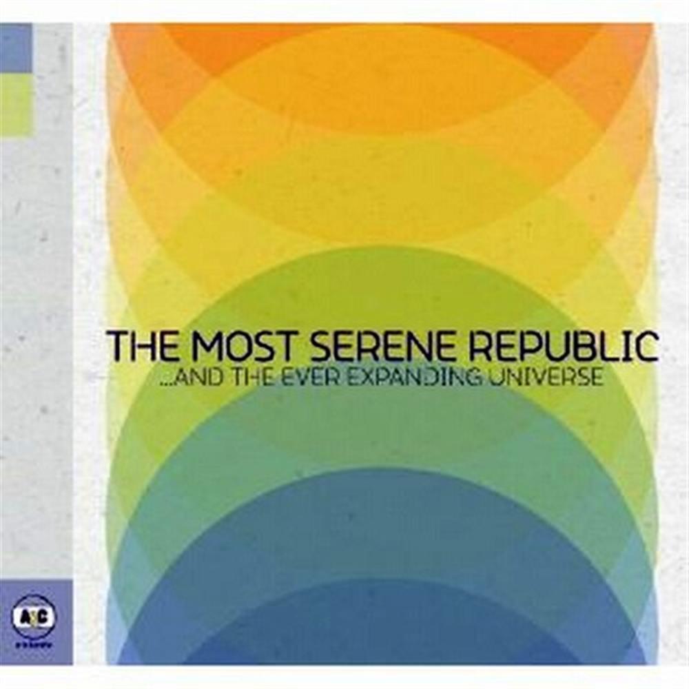 .. and The Ever Expanding Universe - Most Serene Republic (The) (Audio Cd)