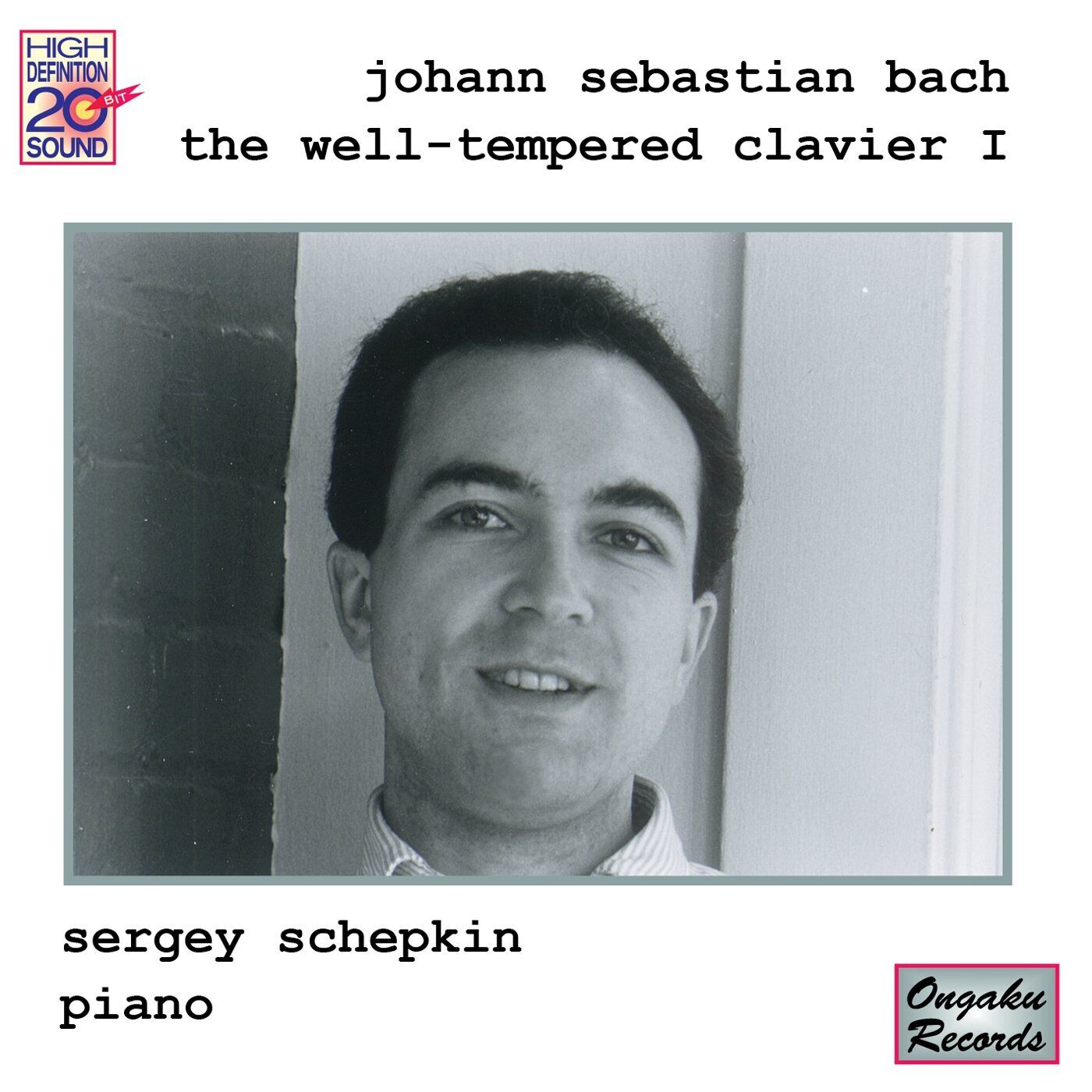 Johann Sebastian Bach The Well-Tempered Clavier 1 (CD) Album
